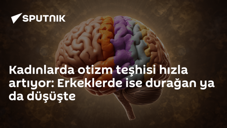 kadın otizm teşhisi